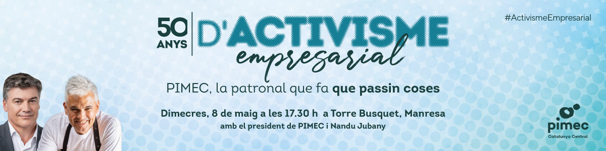 50 anys d'activisme empresarial a PIMEC Catalunya Central