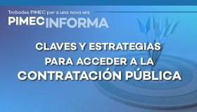 PIMEC Informa Baix Llobregat–L’Hospitalet. Claves y estrategias para acceder a la contratación pública