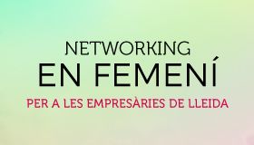 Networking en femení per a les empresàries de Lleida