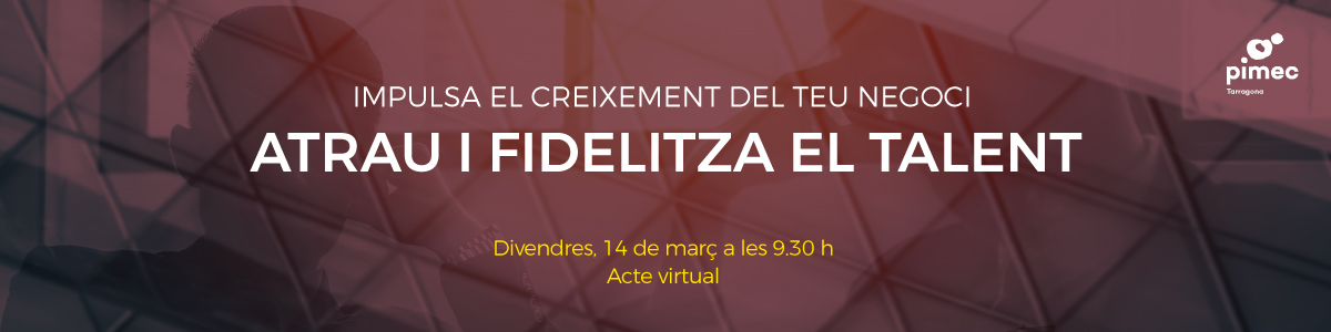 Impulsa el creixement del teu negoci a Tarragona. Atrau i fidelitza el talent
