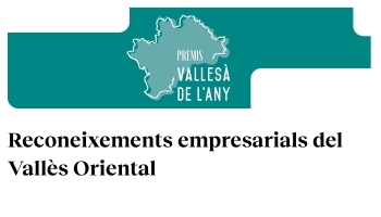 Reconeixements empresarials del Vallès Oriental