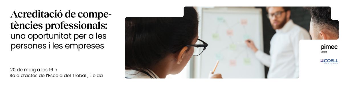 Acreditació de competències professionals: una oportunitat per a les persones i les empreses
