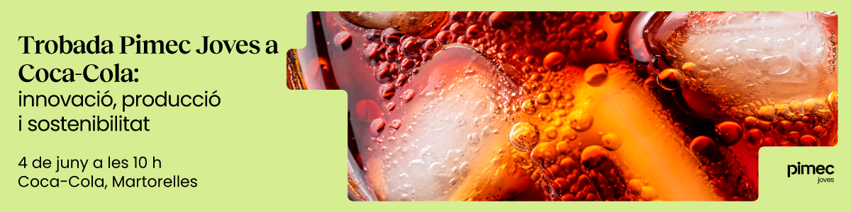 Trobada Pimec Joves a Coca-Cola: innovació, producció i sostenibilitat