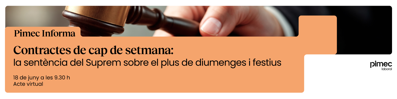 Pimec Informa. Contractes de cap de setmana: la sentència del Suprem sobre el plus de diumenges i festius
