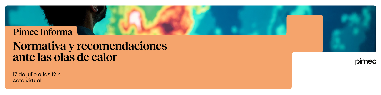 Pimec Informa. Normativa y recomendaciones ante las olas de calor
