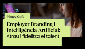 Employer Branding i Intel·ligència Artificial: Atrau i fidelitza el talent