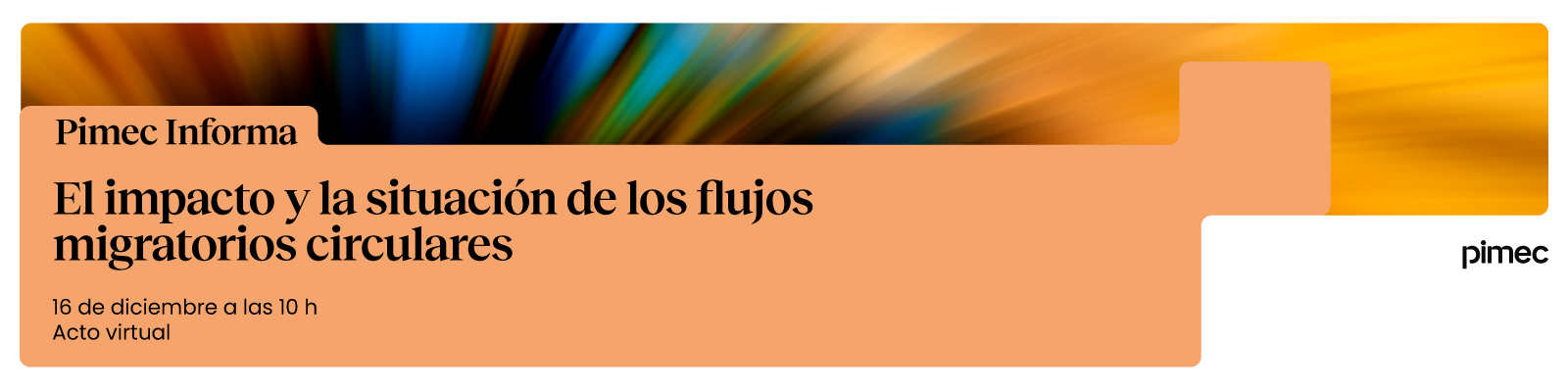 Pimec Informa. El impacto y la situación de los flujos migratorios circulares