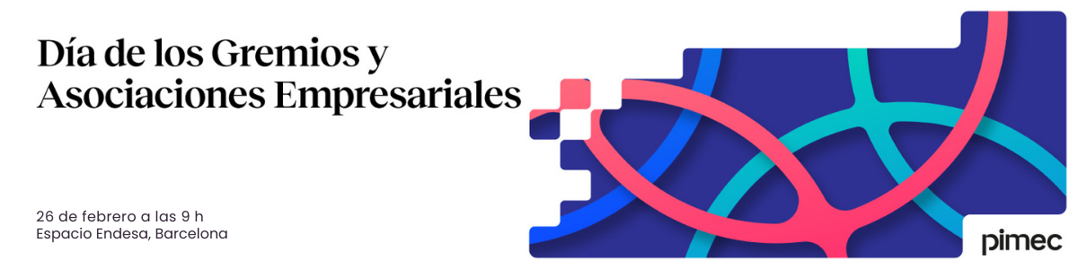 Día de los Gremios y las Asociaciones Empresariales. Generaciones que construyen empresa