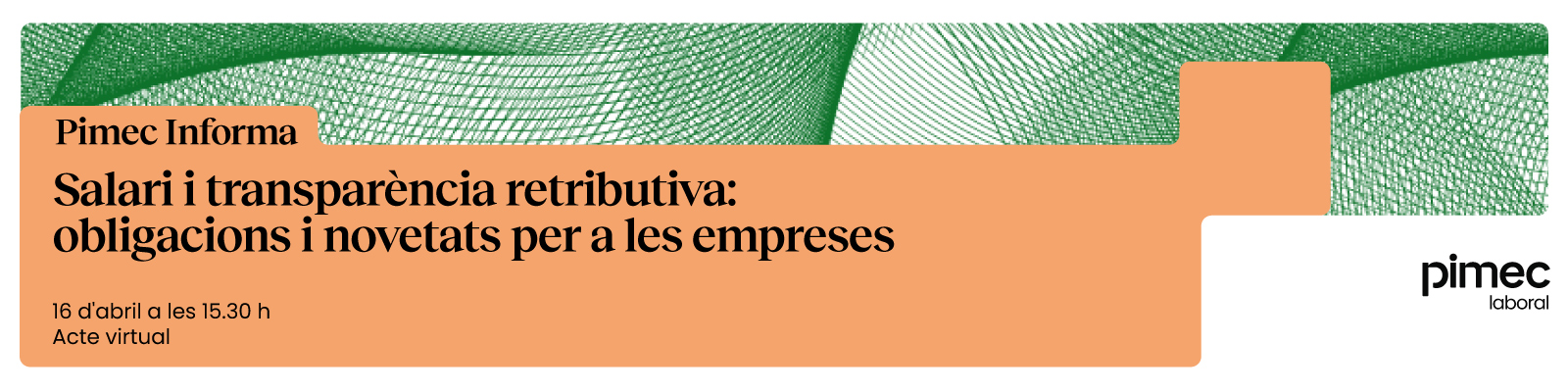 Pimec Informa. Salari i transparència retributiva: obligacions i novetats per a les empreses