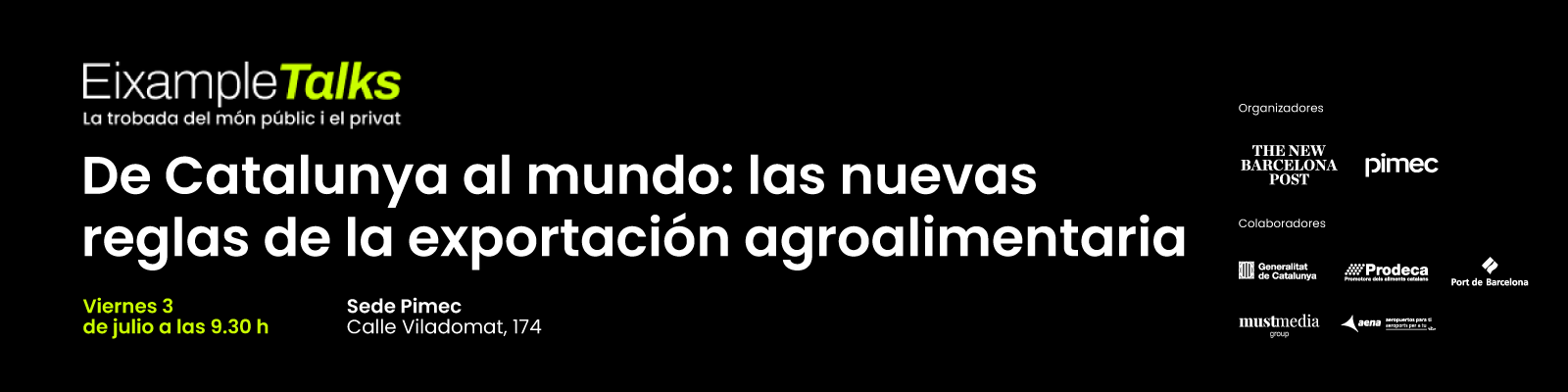 Eixample Talks. De Cataluña al mundo: las nuevas reglas de la exportación agroalimentaria