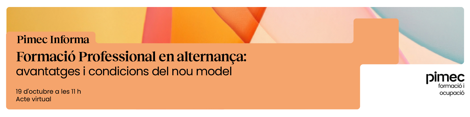 Pimec Informa. Formació Professional en alternança: avantatges i condicions del nou model