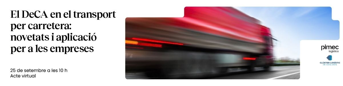 El DeCA en el transport per carretera: novetats i aplicació per a les empreses