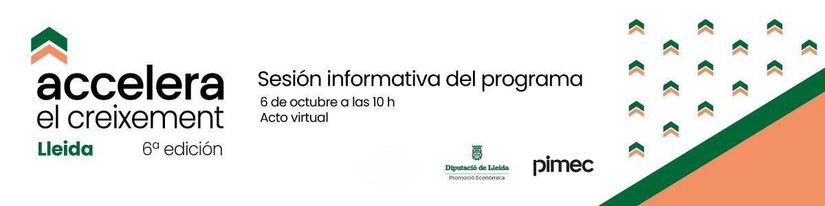 Sesión informativa del programa Accelera el Creixement – 6a edición