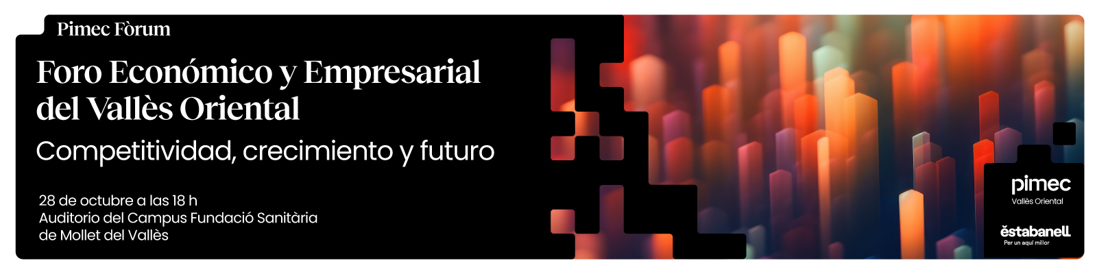 Foro Económico y Empresarial del Vallès Oriental. Competitividad, crecimiento y futuro