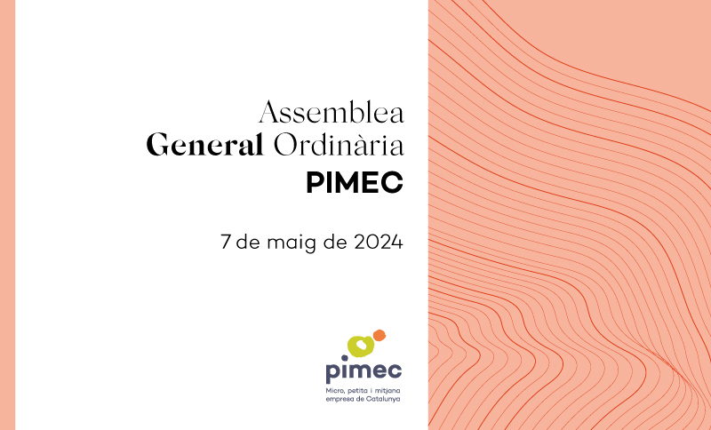El president de PIMEC presenta els resultats de l’entitat i les properes línies d’actuació amb motiu de l’Assemblea General