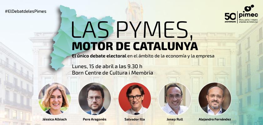 PIMEC organiza el primer debate electoral y único en el ámbito económico y empresarial con candidatos a la presidencia de la Generalitat